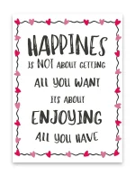 Skilt Happines is not